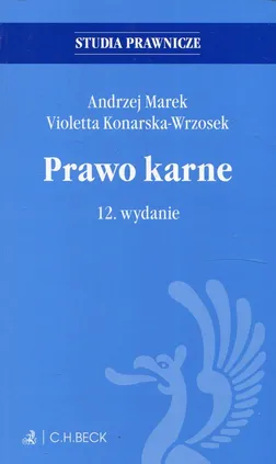 Prawo karne - Violetta Konarska-Wrzosek, Andrzej Marek
