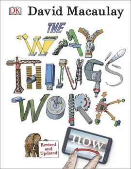The Way Things Work Now - David Macaulay