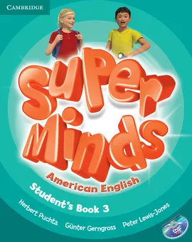 Super Minds American English Level 3 Student's Book with DVD-ROM - Peter Lewis-Jones, Herbert Puchta, GĂĽnter Gerngross