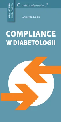 Compliance w diabetologii - Grzegorz Dzida