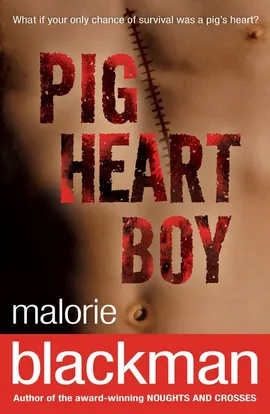 Pig-Heart Boy - Malorie Blackman