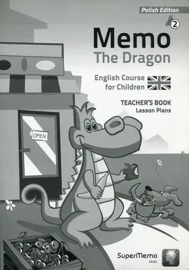 Memo The Dragon 2 Teacher's Book Lesson Plans - Boland, Bulwarska, Wajda