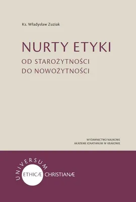 Nurty etyki - Władysław Zuziak