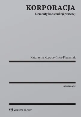 Korporacja - Katarzyna Kopaczyńska-Pieczniak
