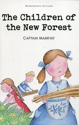 The Children of the New Forest - Captain Marryat