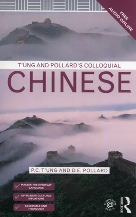 T'ung & Pollard's Colloquial Chinese - D.E. Pollard, P.C. T'ung