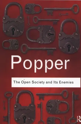 The Open Society and Its Enemies - Karl Popper