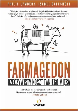 Farmagedon. Rzeczywisty koszt taniego mięsa - Isabel Oakeshott, Philip Lymbery