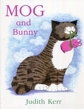 Mog and Bunny - Judith Kerr