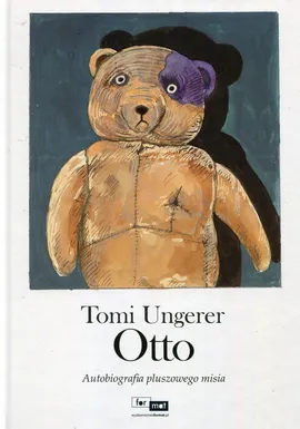 Otto Autobiografia pluszowego misia - Outlet - Tomi Ungerer