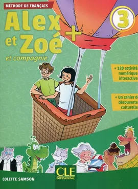 Alex et Zoe + 3 Podręcznik + CD - Colette Samson