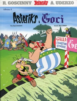 Asteriks 8 Asteriks i Goci - Rene Goscinny