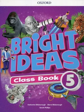 Bright Ideas 5 Class Book - Katherine Bilsborough, Steve Bilsborough, Sarah Phillips