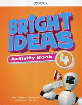Bright Ideas 4 Activity Book + Online Practice - Mary Charrington, Charlotte Covill, Joanna Heijmer