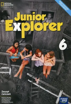 Junior Explorer 6 Zeszyt ćwiczeń - Marta Mrozik, Patricia Reilly, Dorota Wosińska