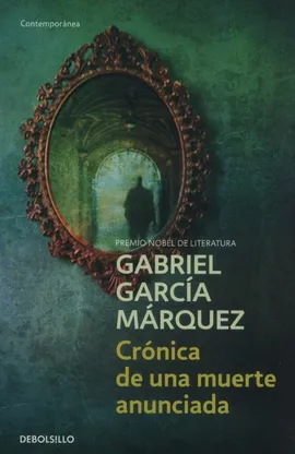 Cronica de una muerte anunciada - Marquez Gabriel Garcia