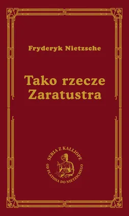 Tako rzecze Zaratustra - Fryderyk Nietzsche