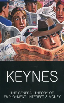 The General Theory Employment Interest & Money - Keynes John Maynard
